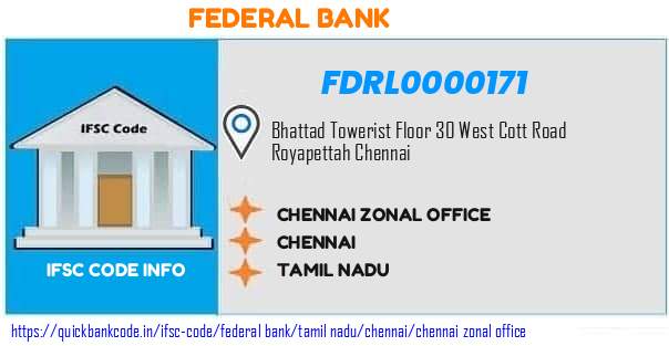 Federal Bank Chennai Zonal Office FDRL0000171 IFSC Code