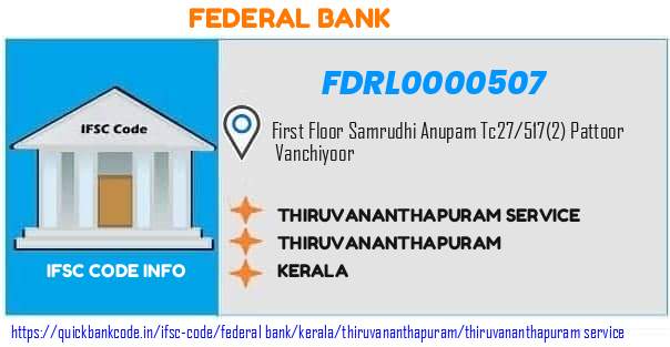 Federal Bank Thiruvananthapuram Service FDRL0000507 IFSC Code