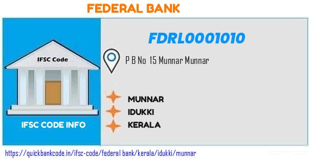 Federal Bank Munnar FDRL0001010 IFSC Code