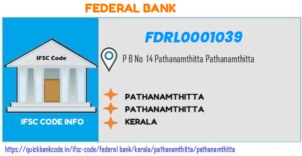 Federal Bank Pathanamthitta FDRL0001039 IFSC Code