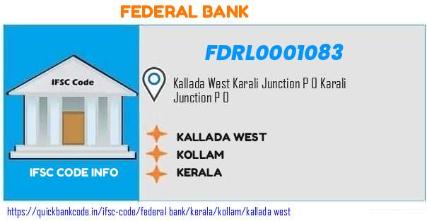 Federal Bank Kallada West FDRL0001083 IFSC Code