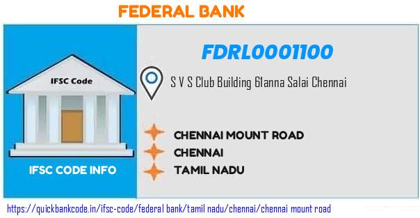 Federal Bank Chennai Mount Road FDRL0001100 IFSC Code