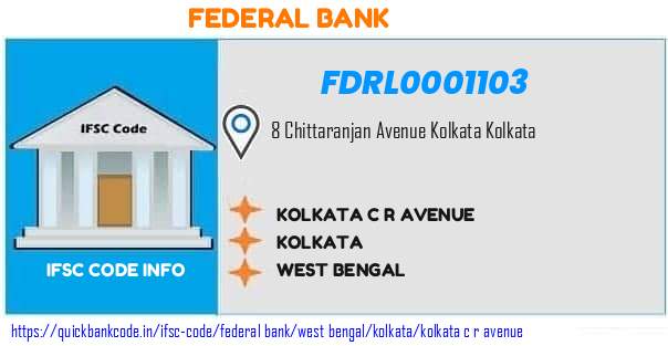 Federal Bank Kolkata C R Avenue FDRL0001103 IFSC Code