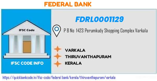 Federal Bank Varkala FDRL0001129 IFSC Code