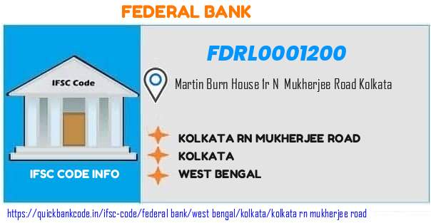 Federal Bank Kolkata Rn Mukherjee Road FDRL0001200 IFSC Code