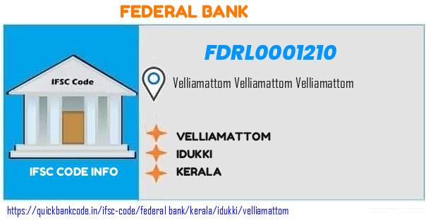 Federal Bank Velliamattom FDRL0001210 IFSC Code