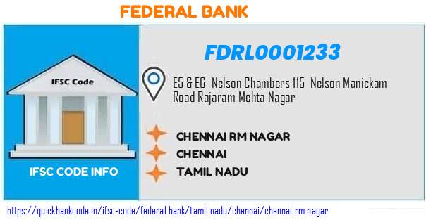 Federal Bank Chennai Rm Nagar FDRL0001233 IFSC Code