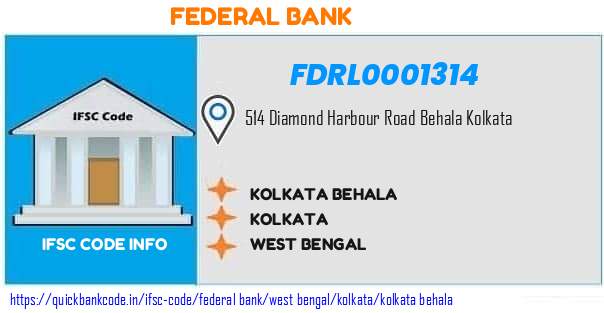 Federal Bank Kolkata Behala FDRL0001314 IFSC Code