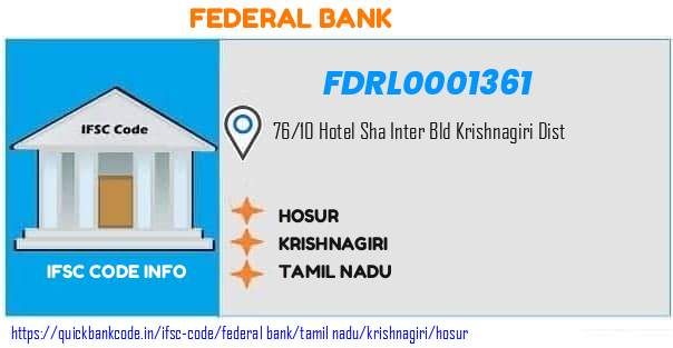 Federal Bank Hosur FDRL0001361 IFSC Code