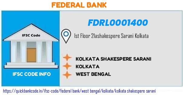 Federal Bank Kolkata Shakespere Sarani FDRL0001400 IFSC Code