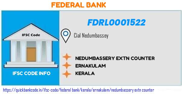 Federal Bank Nedumbassery Extn Counter FDRL0001522 IFSC Code