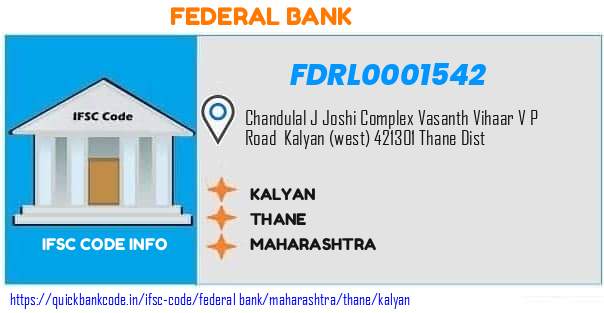 Federal Bank Kalyan FDRL0001542 IFSC Code