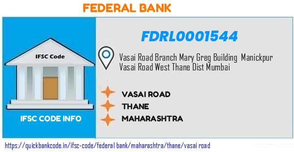 Federal Bank Vasai Road FDRL0001544 IFSC Code