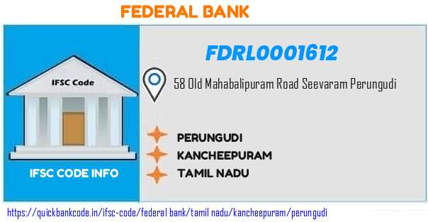 Federal Bank Perungudi FDRL0001612 IFSC Code