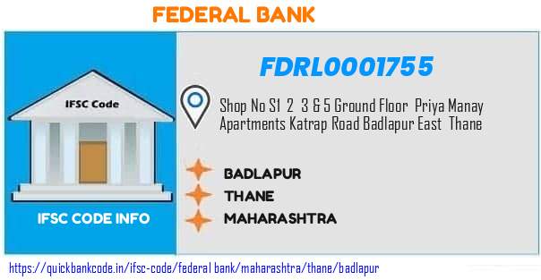 Federal Bank Badlapur FDRL0001755 IFSC Code