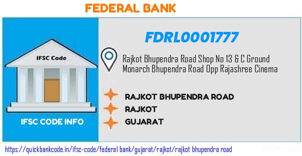 Federal Bank Rajkot Bhupendra Road FDRL0001777 IFSC Code