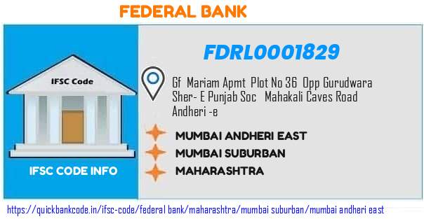 Federal Bank Mumbai Andheri East FDRL0001829 IFSC Code