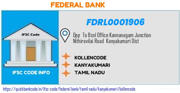 Federal Bank Kollencode FDRL0001906 IFSC Code