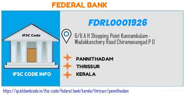 Federal Bank Pannithadam FDRL0001926 IFSC Code