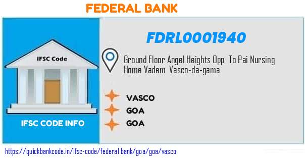 Federal Bank Vasco FDRL0001940 IFSC Code