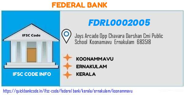 Federal Bank Koonammavu FDRL0002005 IFSC Code
