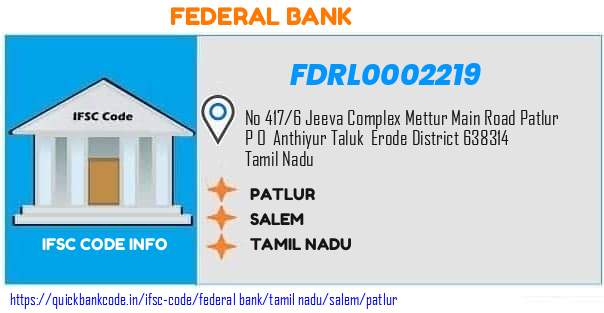 Federal Bank Patlur FDRL0002219 IFSC Code