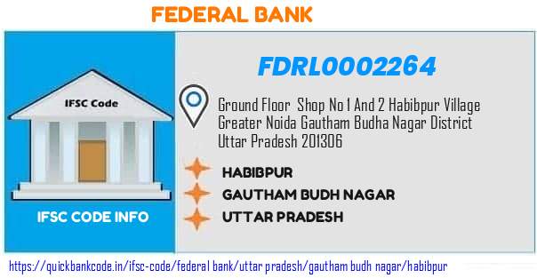 Federal Bank Habibpur FDRL0002264 IFSC Code