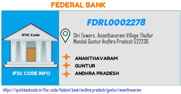 Federal Bank Ananthavaram FDRL0002278 IFSC Code