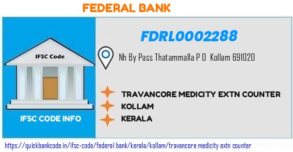 Federal Bank Travancore Medicity Extn Counter FDRL0002288 IFSC Code