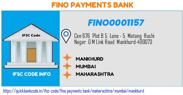 Fino Payments Bank Mankhurd FINO0001157 IFSC Code