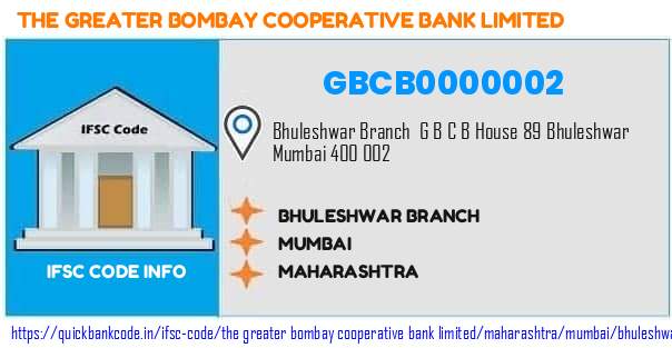 The Greater Bombay Cooperative Bank Bhuleshwar Branch GBCB0000002 IFSC Code