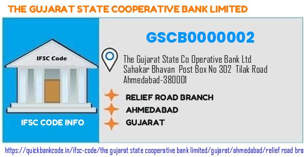 GSCB0000002 Gujarat State Co-operative Bank. RELIEF ROAD BRANCH