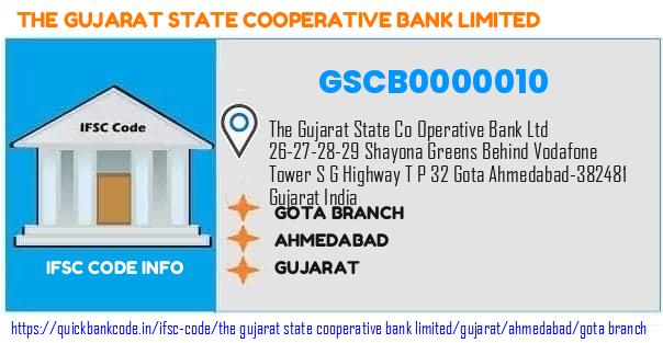 The Gujarat State Cooperative Bank Gota Branch GSCB0000010 IFSC Code