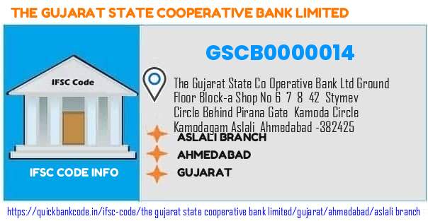 The Gujarat State Cooperative Bank Aslali Branch GSCB0000014 IFSC Code