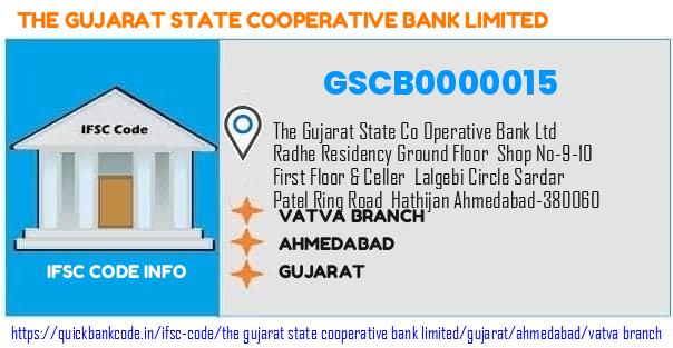 The Gujarat State Cooperative Bank Vatva Branch GSCB0000015 IFSC Code