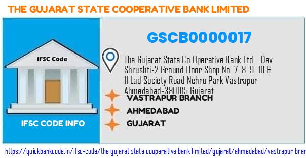 The Gujarat State Cooperative Bank Vastrapur Branch GSCB0000017 IFSC Code