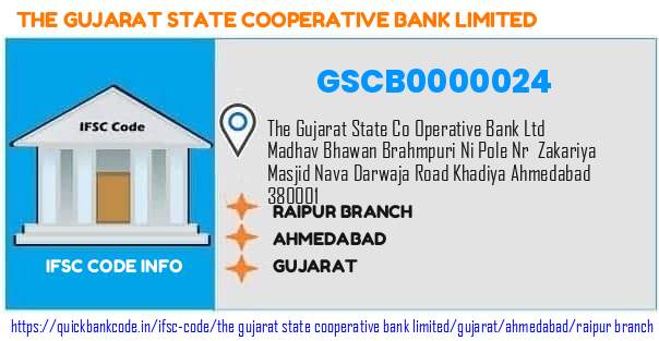 The Gujarat State Cooperative Bank Raipur Branch GSCB0000024 IFSC Code