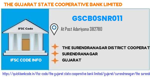 The Gujarat State Cooperative Bank The Surendranagar District Cooperative Bank  Adariyana GSCB0SNR011 IFSC Code