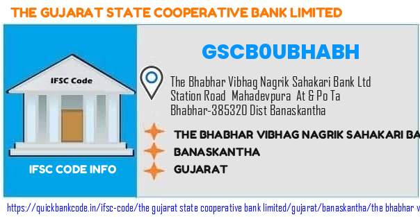 The Gujarat State Cooperative Bank The Bhabhar Vibhag Nagrik Sahakari Bank  GSCB0UBHABH IFSC Code