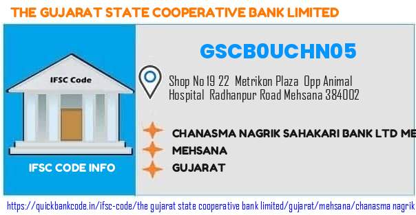 The Gujarat State Cooperative Bank Chanasma Nagrik Sahakari Bank  Mehsana Branch GSCB0UCHN05 IFSC Code