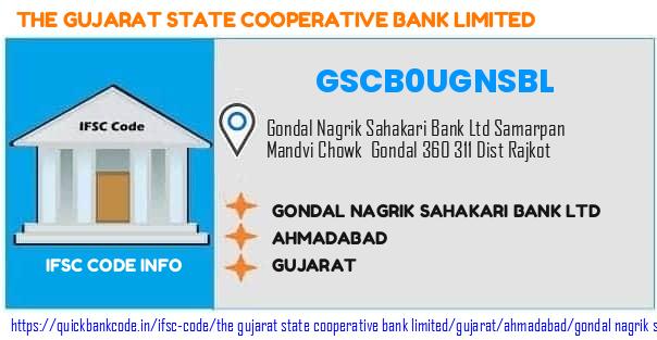 The Gujarat State Cooperative Bank Gondal Nagrik Sahakari Bank  GSCB0UGNSBL IFSC Code
