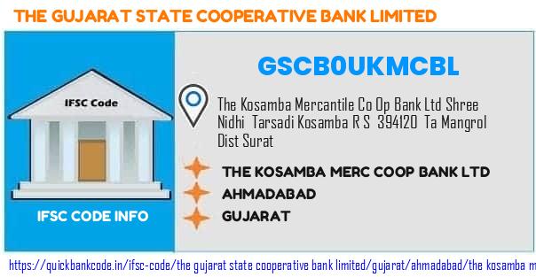 The Gujarat State Cooperative Bank The Kosamba Merc Coop Bank  GSCB0UKMCBL IFSC Code