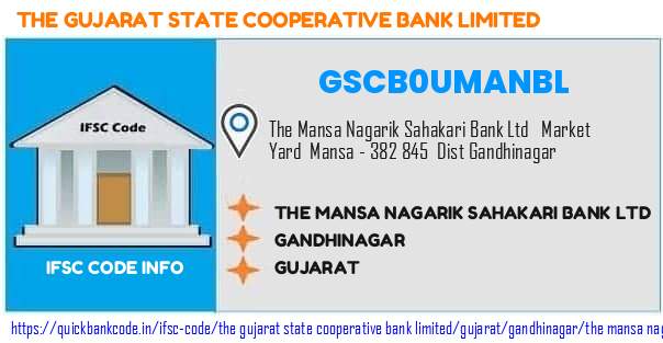 The Gujarat State Cooperative Bank The Mansa Nagarik Sahakari Bank  GSCB0UMANBL IFSC Code