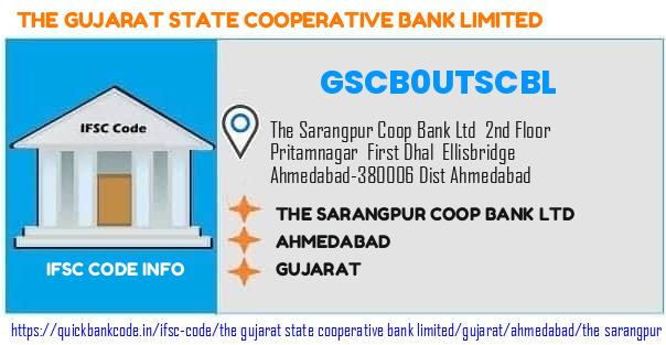 GSCB0UTSCBL Gujarat State Co-operative Bank. THE SARANGPUR COOP BANK LTD