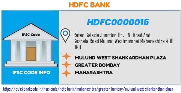 Hdfc Bank Mulund West Shankardhan Plaza HDFC0000015 IFSC Code