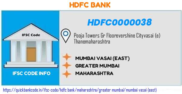 HDFC0000038 HDFC Bank. MUMBAI - VASAI EAST