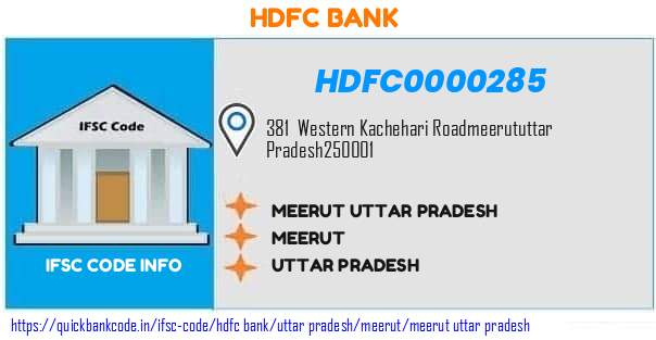 Hdfc Bank Meerut Uttar Pradesh HDFC0000285 IFSC Code
