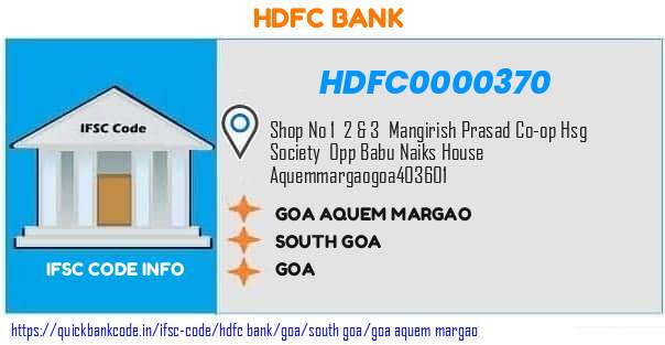 Hdfc Bank Goa Aquem Margao HDFC0000370 IFSC Code