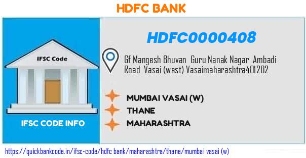 Hdfc Bank Mumbai Vasai w HDFC0000408 IFSC Code
