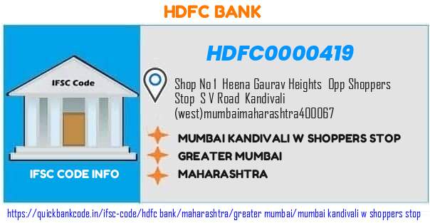 Hdfc Bank Mumbai Kandivali W Shoppers Stop HDFC0000419 IFSC Code